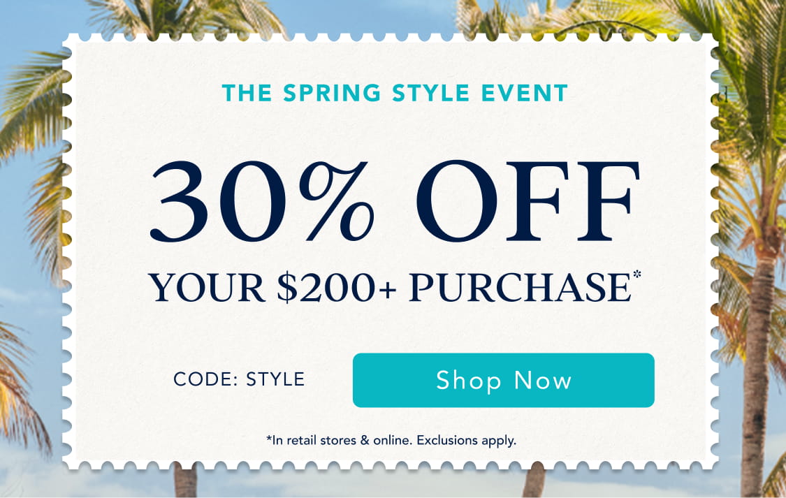 30% off your $200+ purchase*