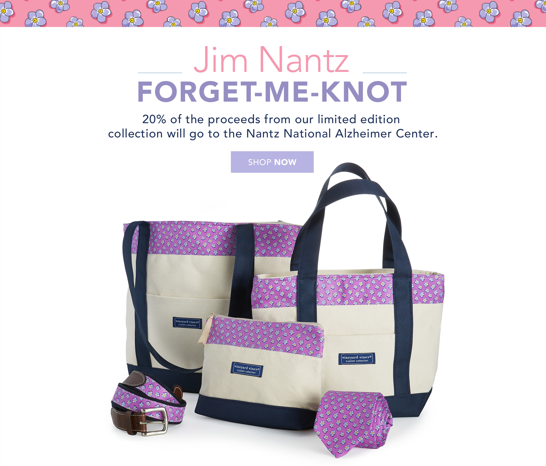 20% of the proceeds from our limited edition collection will go to the Nantz National Alzheimer Center. Shop Now.