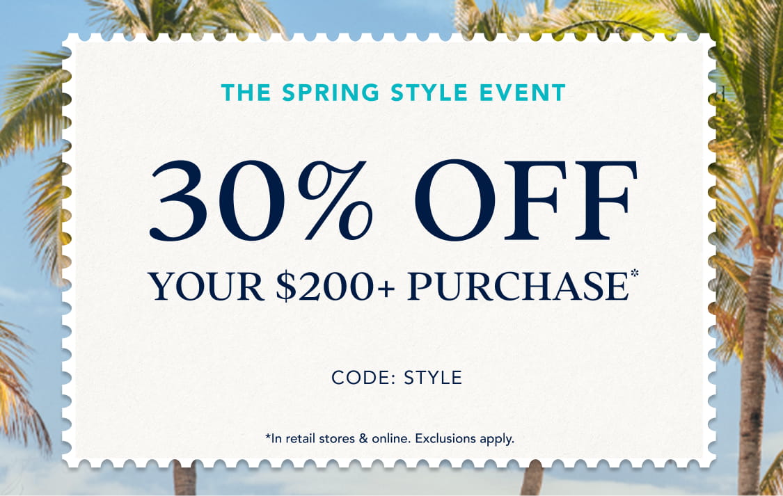 30% off your $200+ purchase*