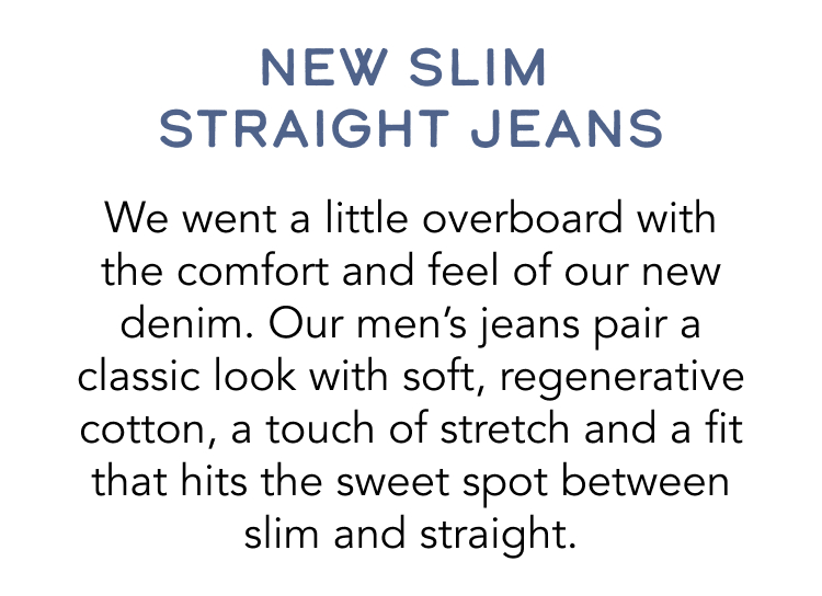 slim straight jeans