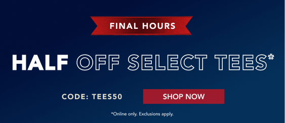 half off select tees*