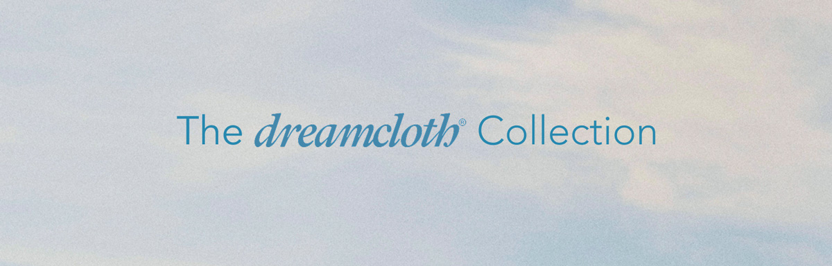 dreamcloth collection